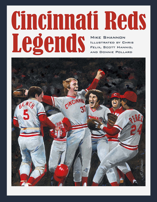 Cincinnati Reds Legends 1606352318 Book Cover