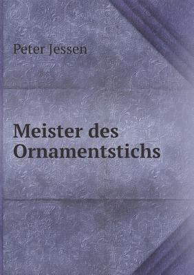Meister des Ornamentstichs [German] 5518978839 Book Cover