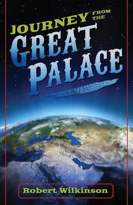 Journey From The Great Palace 1940269776 Book Cover