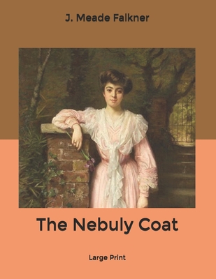 The Nebuly Coat: Large Print B085RTM51Q Book Cover
