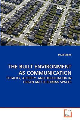 The Built Environment as Communication 3639264975 Book Cover