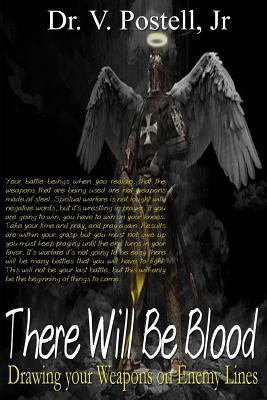 There Will Be Blood: Drawing your Weapons on En... 1986951669 Book Cover