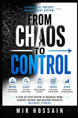 From Chaos to Control: A Step-by-Step System to... B0GZR5S42V Book Cover