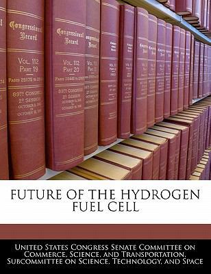 Future of the Hydrogen Fuel Cell 1240501358 Book Cover