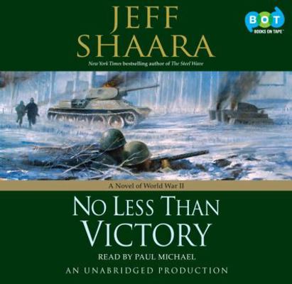 No Less Than Victory: A Novel of WWII 1415966761 Book Cover