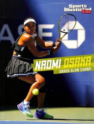 Raintree Naomi Osaka Grand Slam Champ (Sports I... 1398240648 Book Cover
