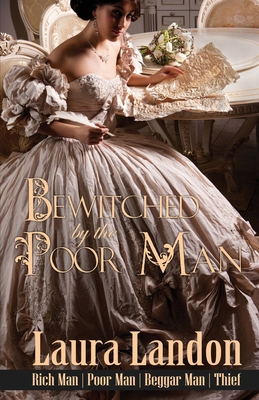 Bewitched by the Poor Man: A Laura Landon Novel 1790654165 Book Cover