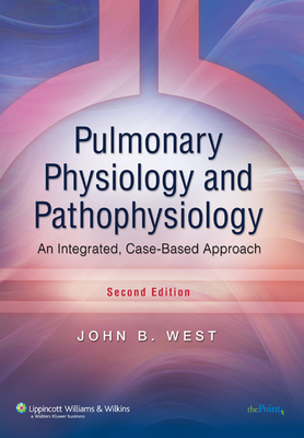 Pulmonary Physiology and Pathophysiology: An In... 0781767016 Book Cover