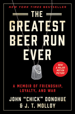 The Greatest Beer Run Ever: A Memoir of Friends... 0062995472 Book Cover