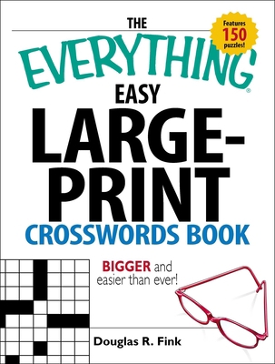 The Everything Easy Large-Print Crosswords Book... [Large Print] B007S6CIRC Book Cover