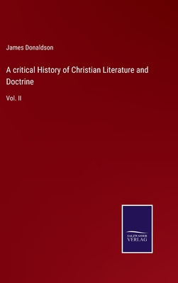 A critical History of Christian Literature and ... 3752576332 Book Cover