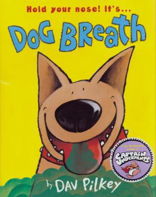 Dog Breath: The Horrible Trouble with Hally Tosis 140710635X Book Cover