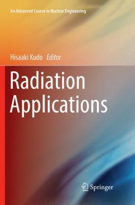 Radiation Applications 9811339430 Book Cover