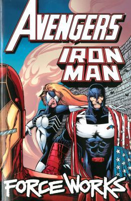 Avengers/Iron Man: Force Works 1302900560 Book Cover