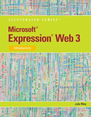 Microsoft Expression Web 3, Introductory 0538750413 Book Cover