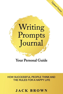 Writing Prompts Journal: How Successful People ... B088B6DPNF Book Cover