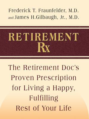 Retirement RX: The Retirement Docs' Proven Pres... [Large Print] 1410412636 Book Cover