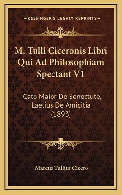 M. Tulli Ciceronis Libri Qui Ad Philosophiam Sp... [Latin] 1168859727 Book Cover