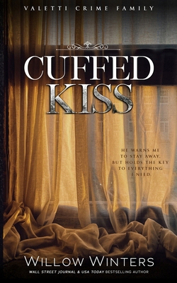 Cuffed Kiss B0FS825HYY Book Cover