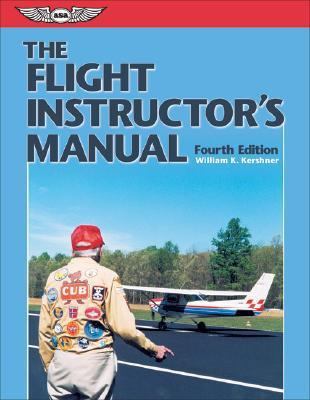 The Flight Instructor's Manual 1560276215 Book Cover