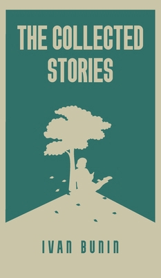The Collected Stories of Ivan Bunin 9370481435 Book Cover
