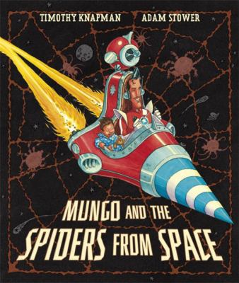 Mungo and the Spiders From Space 0141500565 Book Cover