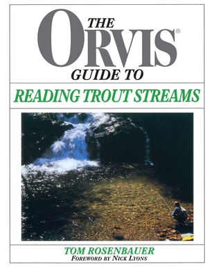 Orvis Guide to Reading Trout Streams 1558219331 Book Cover