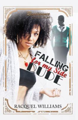 Falling for My Side Dude 162286526X Book Cover