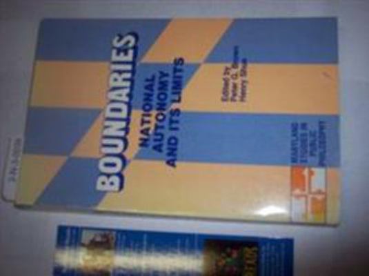 Boundaries: National Autonomy and Its Limits (M... 0847670481 Book Cover