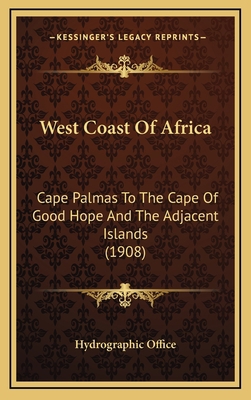 West Coast Of Africa: Cape Palmas To The Cape O... 116731056X Book Cover