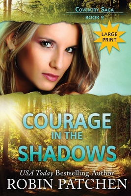 Courage in the Shadows: Large Print Edition [Large Print] 1950029255 Book Cover