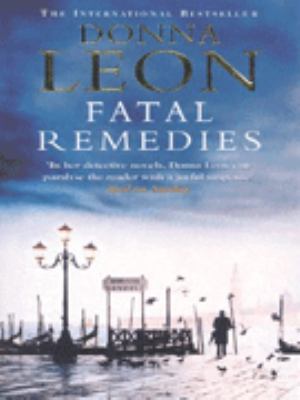 Fatal Remedies (Brunetti) B007YTFPAU Book Cover