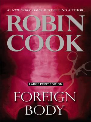 Foreign Body [Large Print] 1594133336 Book Cover