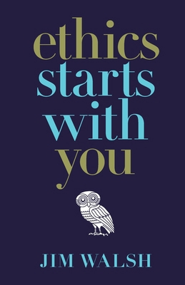 Ethics Starts With You - B & W 1326427334 Book Cover