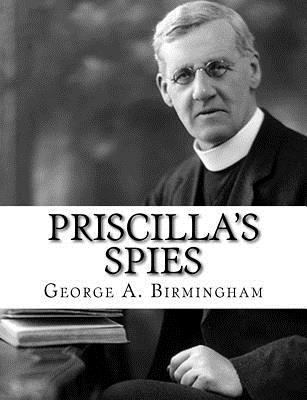 Priscilla's Spies 198208748X Book Cover