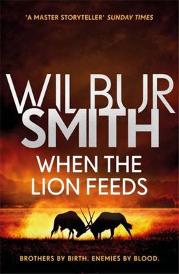 When The Lion Feeds 1785767046 Book Cover