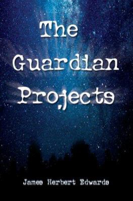 The Guardian Projects 1425748937 Book Cover