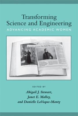 Transforming Science and Engineering: Advancing... 0472116037 Book Cover
