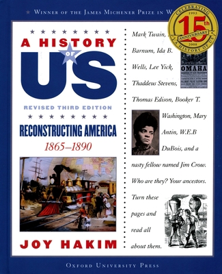 A History of Us: Reconstructing America: 1865-1... 0195327217 Book Cover