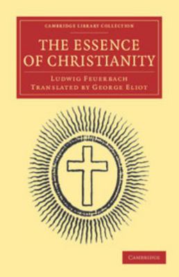 The Essence of Christianity 1108040314 Book Cover