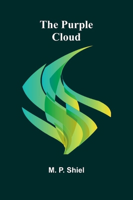The Purple Cloud 9362928299 Book Cover
