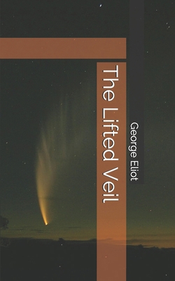 The Lifted Veil 1697314937 Book Cover