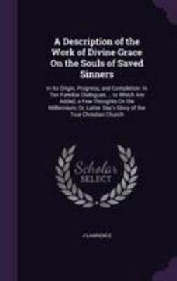A Description of the Work of Divine Grace On th... 1341034879 Book Cover