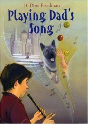 Playing Dad's Song 0374371733 Book Cover