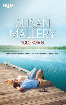 Solo para él [Spanish] 8468709506 Book Cover