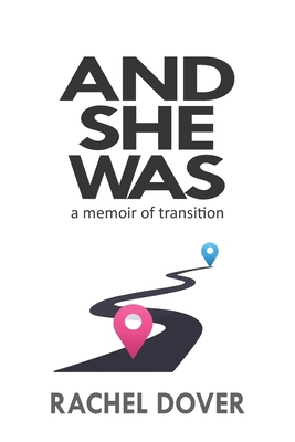 And She Was: A Memoir Of Transition B0D88YRFNH Book Cover