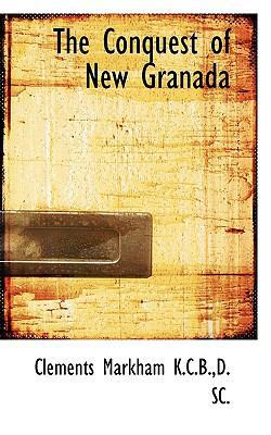 The Conquest of New Granada 1116156032 Book Cover