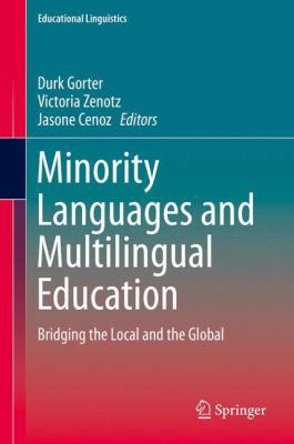 Minority Languages and Multilingual Education: ... 9400773161 Book Cover