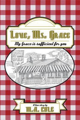 Love, Ms. Grace 1490980105 Book Cover