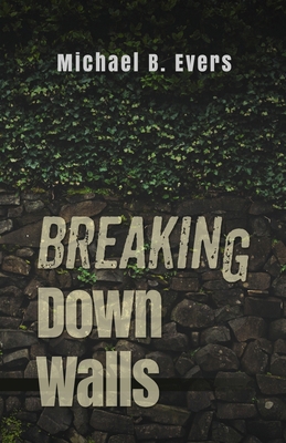 Breaking Down Walls B0CZY4Z8TM Book Cover